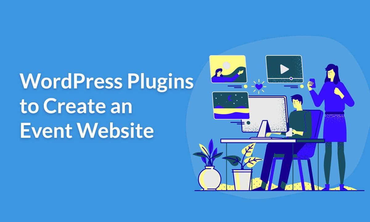 Wordpress Plugins to Create an Event website