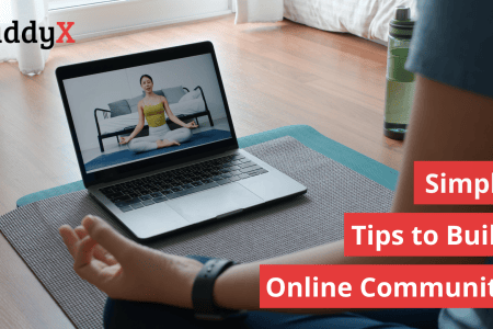 Online Community Building: 7 Simple Tips You Should Follow