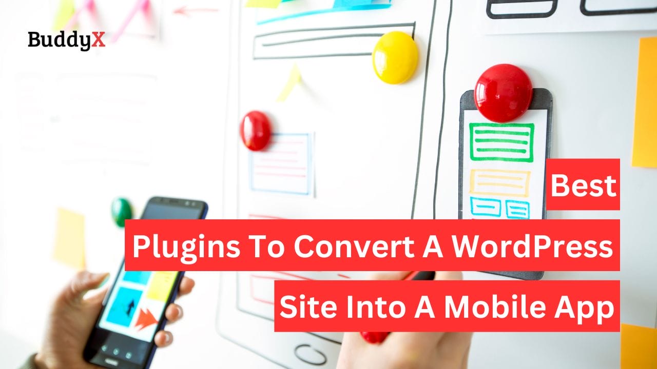 Plugins to Convert a WordPress Site Into a Mobile App