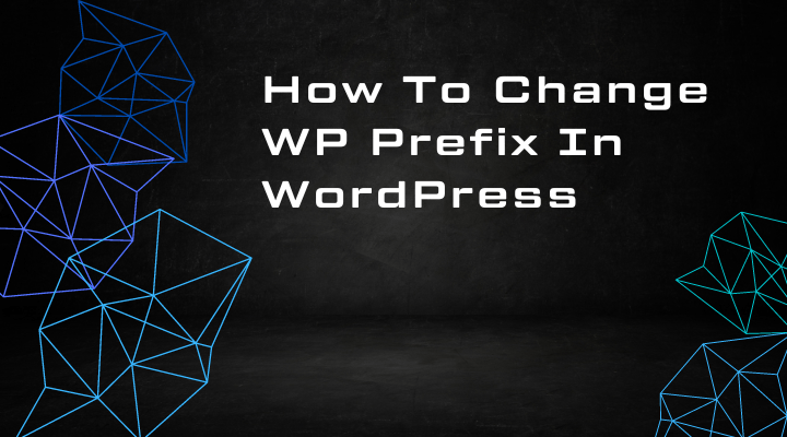 WP Prefix In WordPress