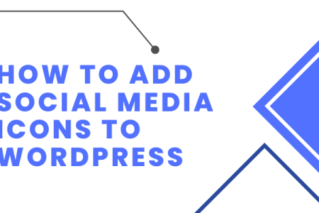 How To Add Social Media Icons To WordPress