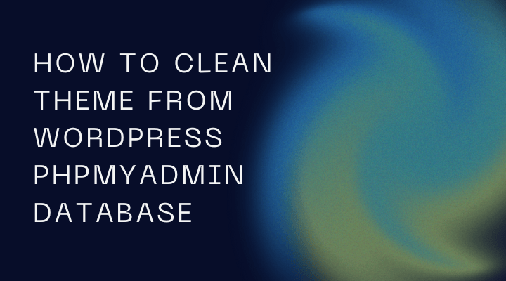 WordPress phpMyAdmin Database