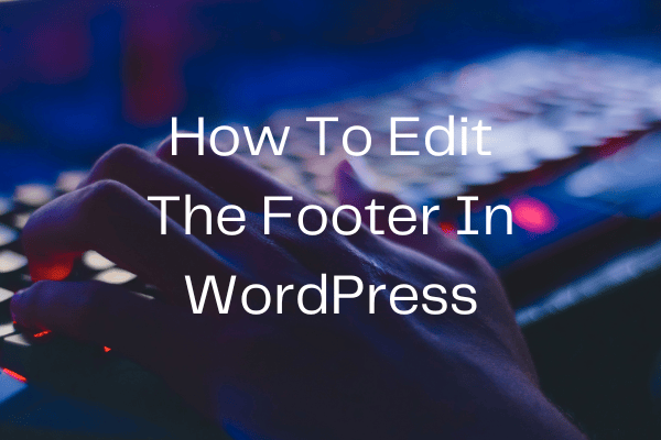 Footer In WordPress