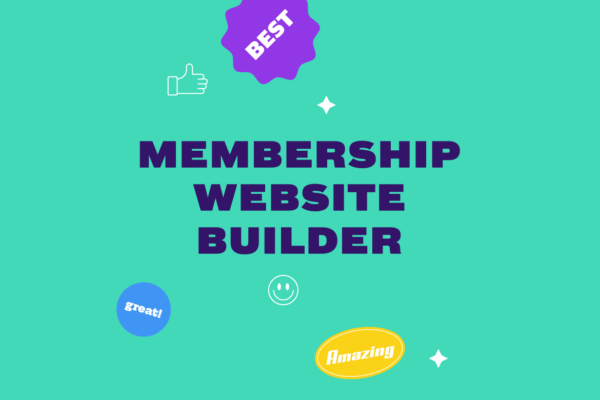 Best Membership Website Builders