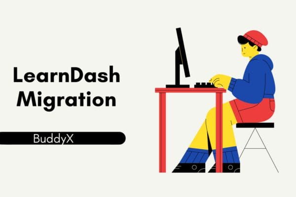 LearnDash Migration