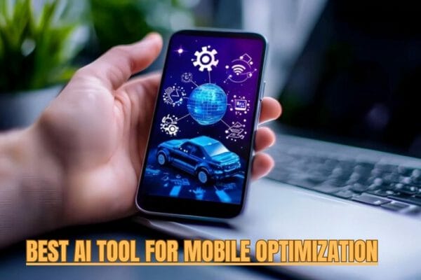AI Tools for Mobile Optimization