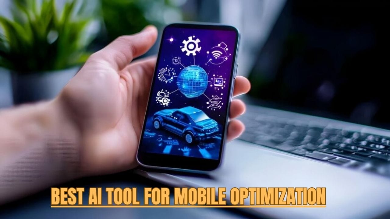 AI Tools for Mobile Optimization