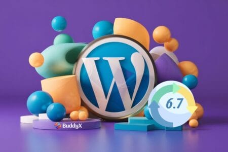 Exploring WordPress 6.7: A Deep Dive Into the Latest Features and Enhancements