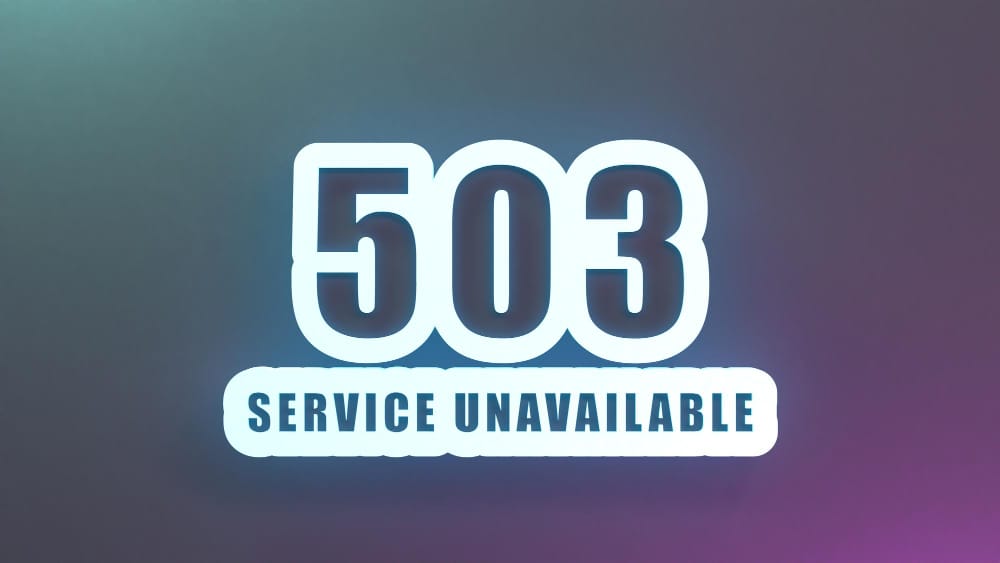 How to Fix the HTTP Error 503 Service Unavailable