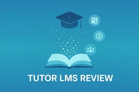 Tutor LMS Review 2026: Build, Sell & Manage Online Courses Effortlessly