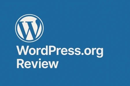 The Ultimate WordPress.org Review 2026 — Is It Right for You?