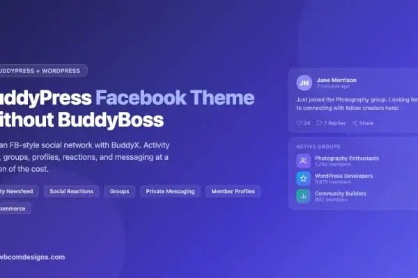 BuddyPress Facebook Theme - Build an FB-Style Social Network with BuddyX Without BuddyBoss