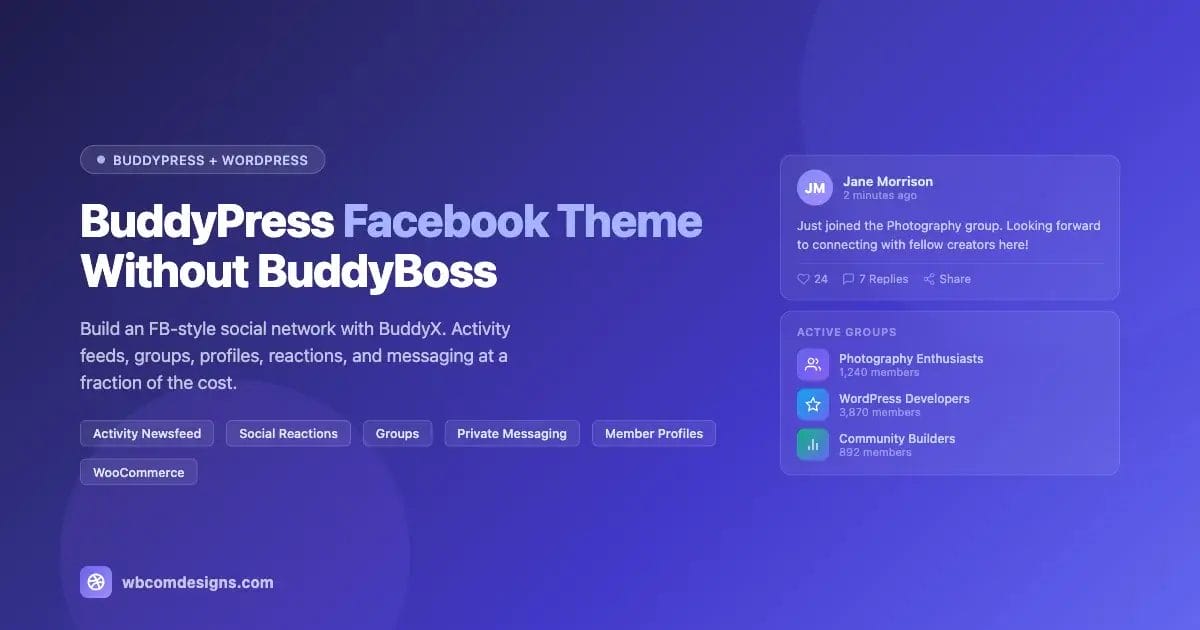 BuddyPress Facebook Theme - Build an FB-Style Social Network with BuddyX Without BuddyBoss