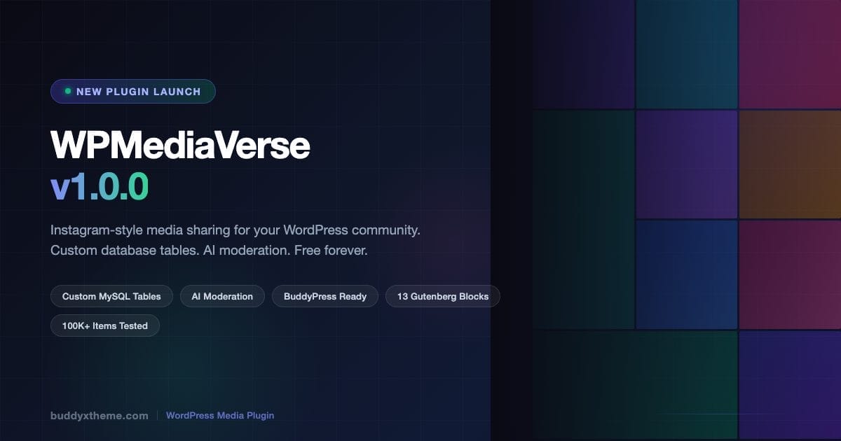 WPMediaVerse v1.0.0 - Instagram-Like Media Sharing for WordPress Community